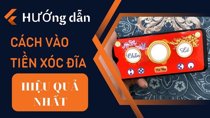Cách vào tiền xóc đĩa chuẩn cao thủ đảm bảo luôn thắng 7 Cách vào tiền xóc đĩa hiệu quả nhất